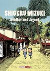 Buchcover Shigeru Mizuki: Kindheit und Jugend