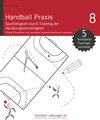 Buchcover Handball Praxis 8 - Spielfähigkeit durch Training der Handlungsschnelligkeit