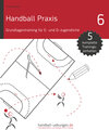 Buchcover Handball Praxis 6 - Grundlagentraining für E- und D- Jugendliche