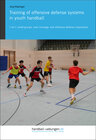 Buchcover Training of offensive defense systems in youth handball