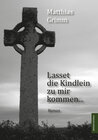 Buchcover Lasset die Kindlein zu mir kommen ...