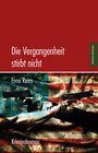 Buchcover Die Vergangenheit stirbt nicht