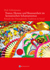 Buchcover Trance, Ekstase und Besessenheit im koreanischen Schamanismus