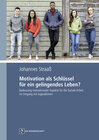 Buchcover Motivation als Schlüssel für ein gelingendes Leben?