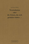 Buchcover Nostradamus oder die Zeiten, die sich geändert haben