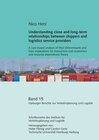Buchcover Understanding close and long-term relationships between shippers and logistics service providers