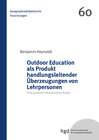 Buchcover Outdoor Education als Produkt handlungsleitender Überzeugungen von Lehrpersonen