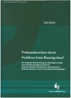 Buchcover Verbraucherschutz durch Verfahren beim Bauträgerkauf