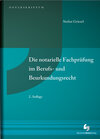 Buchcover Die notarielle Fachprüfung im Berufs- und Beurkundungsrecht