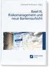 Buchcover Basel III, Risikomanagement und neue Bankenaufsicht