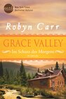 Buchcover Grace Valley - Im Schutz des Morgens