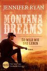 Buchcover Montana Dreams - So wild wie das Leben