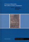 Buchcover A Common Rationality: Mu'tazilism in Islam and Judaism