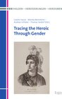 Buchcover Tracing the Heroic Through Gender