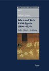 Buchcover Leben und Werk KANO Jigoros (1860-1938)