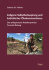 Buchcover Indigene Selbstbehauptung und katholischer Ökokommunismus