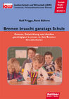 Buchcover Bremen braucht ganztags Schule