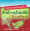 Buchcover Das Internationale Hülsenfrüchte-Kochbuch