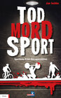 Buchcover Tod, Mord, Sport