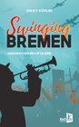 Buchcover Swinging Bremen