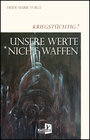 Buchcover Unsere Werte: Nicht Waffen