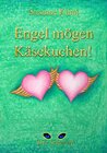 Buchcover Engel mögen Käsekuchen!