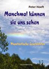 Buchcover Manchmal können sie uns sehen