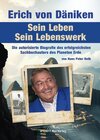 Buchcover Erich von Däniken. Sein Leben - Sein Lebenswerk