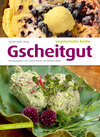 Buchcover Gscheitgut - vegetarische Küche