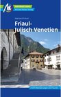 Buchcover Friaul-Julisch Venetien Reiseführer Michael Müller Verlag / MM-Reiseführer