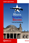 Buchcover Hasta Siempre, Bruder