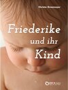 Buchcover Friederike und ihr Kind
