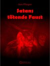Buchcover Satans tötende Faust / Satans tötende Faust Bd.1