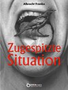 Buchcover Zugespitzte Situation