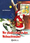 Buchcover Wer glaubt schon an den Weihnachtsmann?