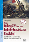 Buchcover Von Ludwig XIV bis zum Ende der Französischen Revolution