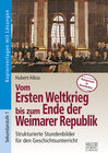 Buchcover Vom Ersten Weltkrieg bis zum Ende der Weimarer Republik