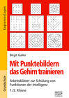 Buchcover Mit Punktebildern das Gehirn trainieren - 1./2. Klasse