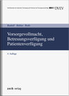 Buchcover Vorsorgevollmacht, Betreuungsverfügung und Patientenverfügung - DVEV-Ausgabe