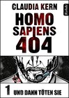 Buchcover Homo Sapiens 404 Band 1: Und dann töten sie