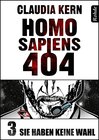 Buchcover Homo Sapiens 404 Band 3: Sie haben keine Wahl