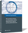 Buchcover Wirtschaftlicher Nutzen von Kinaesthetics und die Bedeutung für Diakonie und Gesundheitsökonomie
