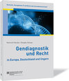 Buchcover Gendiagnostik und Recht in Europa, Deutschland und Ungarn