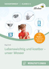 Buchcover Lebenswichtig und kostbar - unser Wasser
