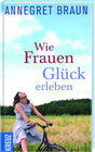 Buchcover Wie Frauen Glück erleben