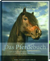 Buchcover Das Pferdebuch: von schönen Pferden, seltenen Rassen und dem Wohl der Tiere