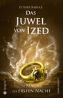 Buchcover Das Juwel von Ized - Die Macht der ersten Nacht