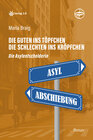 Buchcover Die Guten ins Töpfchen, die Schlechten ins Kröpfchen - Die Asylentscheiderin