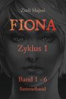 Buchcover Fiona - Sammelband Zyklus 1 (Band 1 - 6 der Fantasy-Saga)