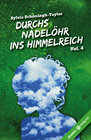 Buchcover Durchs Nadelöhr ins Himmelreich Vol. 4